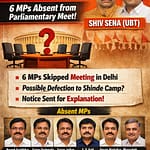 शिवसेना UBT ने संसदीय दल की बैठक में नहीं आए 6 सांसदों को कारण बताओ नोटिस भेजा